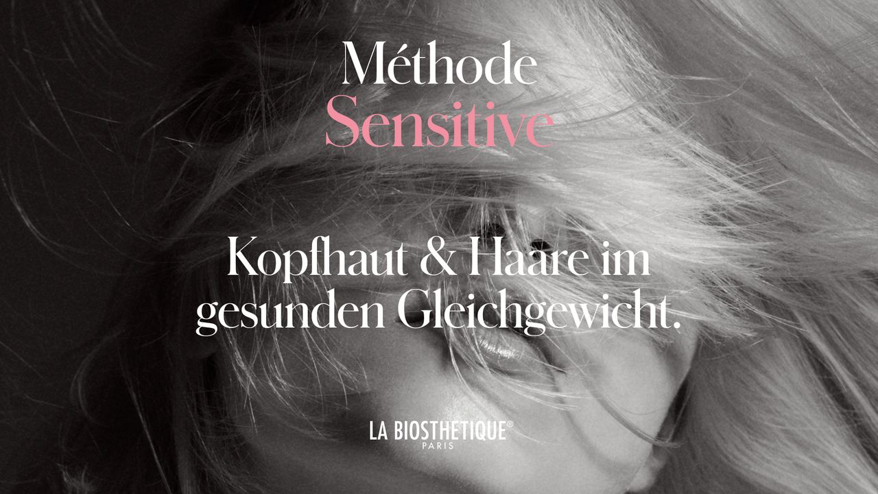 Methode Senitive: Kopfhaut & Haare im gesunden Gleichgewicht. Methode Senitive: Kopfhaut & Haare im gesunden Gleichgewicht.